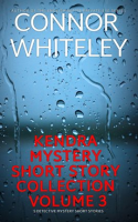 Kendra_Detective_Mystery_Short_Story_Collection__Volume_3__5_Detective_Mystery_Short_Stories