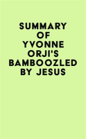 Summary_of_Yvonne_Orji_s_Bamboozled_by_Jesus
