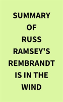 Summary_of_Russ_Ramsey_s_Rembrandt_Is_in_the_Wind