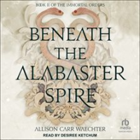 Beneath_the_Alabaster_Spire
