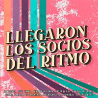 Llegaron_Los_Socios_del_Ritmo