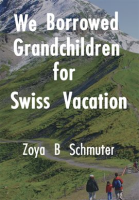 We_Borrowed_Grandchildren_for_Swiss_Vacation
