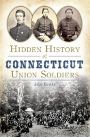 Hidden_History_of_Connecticut_Union_Soldiers