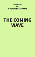 Summary_of_Mustafa_Suleyman_s_The_Coming_Wave