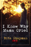 I_Know_Why_Mama_Cried