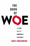 The_book_of_woe___the_DSM_and_the_unmaking_of_psychiatry