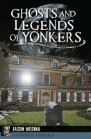 Ghosts_and_Legends_of_Yonkers