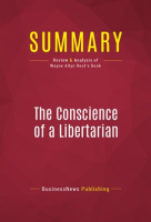 Summary__The_Conscience_of_a_Libertarian