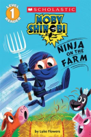 Ninja_on_the_Farm__Moby_Shinobi__Scholastic_Reader__Level_1_
