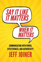 Say_It_Like_It_Matters_When_It_Matters