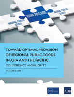 Toward_Optimal_Provision_of_Regional_Public_Goods_in_Asia_and_the_Pacific