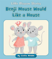 Benji_Mouse_Would_Like_a_House