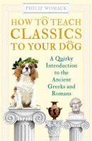 How_to_Teach_Classics_to_Your_Dog