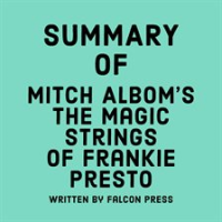 Summary_of_Mitch_Albom_s_The_Magic_Strings_of_Frankie_Presto