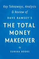 The_Total_Money_Makeover__by_Dave_Ramsey___Key_Takeaways__Analysis___Review