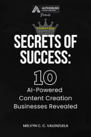 Secrets_of_Success__10_AI-Powered_Content_Creation_Businesses_Revealed