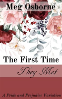 The_First_Time_They_Met__A_Pride_and_Prejudice_Variation