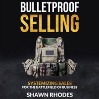Bulletproof_Selling
