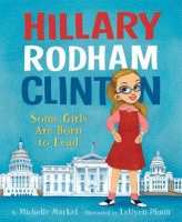 Hillary_Rodham_Clinton__Some_Girls_Are_Born_to_Lead