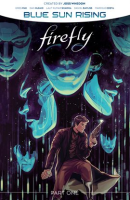 Firefly__Blue_Sun_Rising_Vol__1