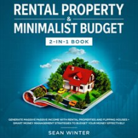 Rental_Property_and_Minimalist_Budget_2-in-1_Book_Generate_Massive_Passive_Income_with_Rental_Pro