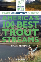 Trout_Unlimited_s_Guide_to_America_s_100_Best_Trout_Streams