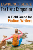 The_Liar_s_Companion__A_Field_Guilde_for_Fiction_Writers
