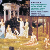 Bantock__Pagan_Symphony__Fifine_at_the_Fair_etc