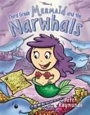 Third_grade_mermaid_and_the_narwhals